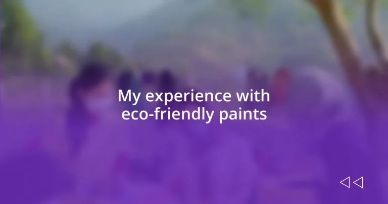 My experience with eco-friendly paints