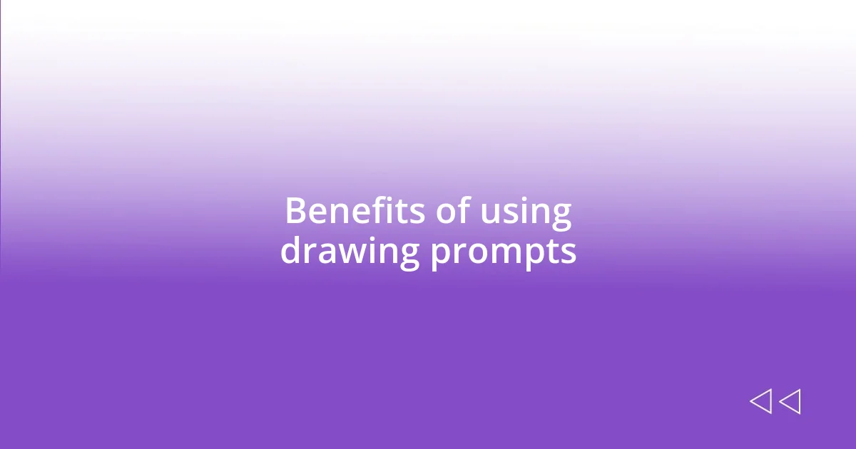 Benefits of using drawing prompts