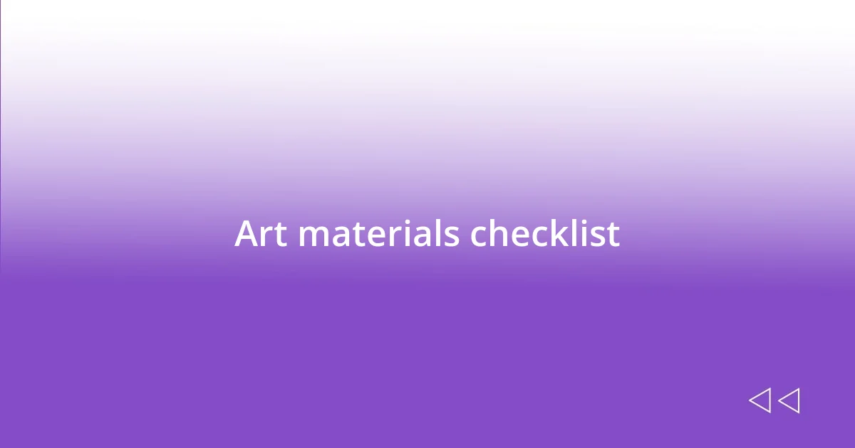 Art materials checklist